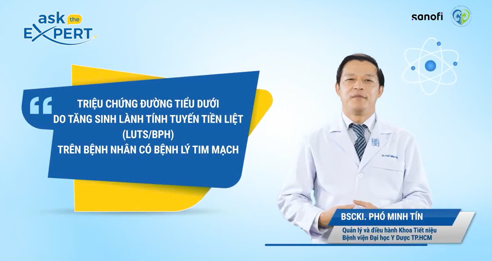 AskTheExpert: TRIỆU CHỨNG ĐƯỜNG TIỂU DƯỚI DO TĂNG SINH LÀNH TÍNH TLT TRÊN BỆNH NHÂN CÓ BỆNH LÝ TIM MẠCH