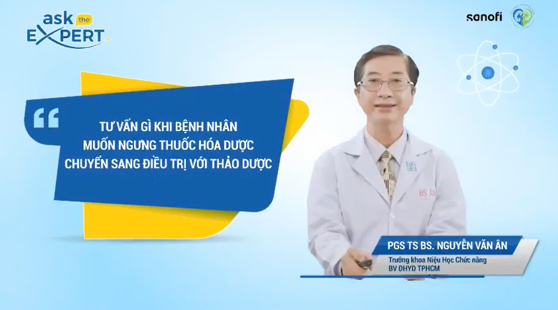 AskTheExpert: TƯ VẤN GÌ KHI BỆNH NHÂN MUỐN NGƯNG THUỐC HÓA DƯỢC CHUYỂN SANG ĐIỀU TRỊ VỚI THẢO DƯỢC