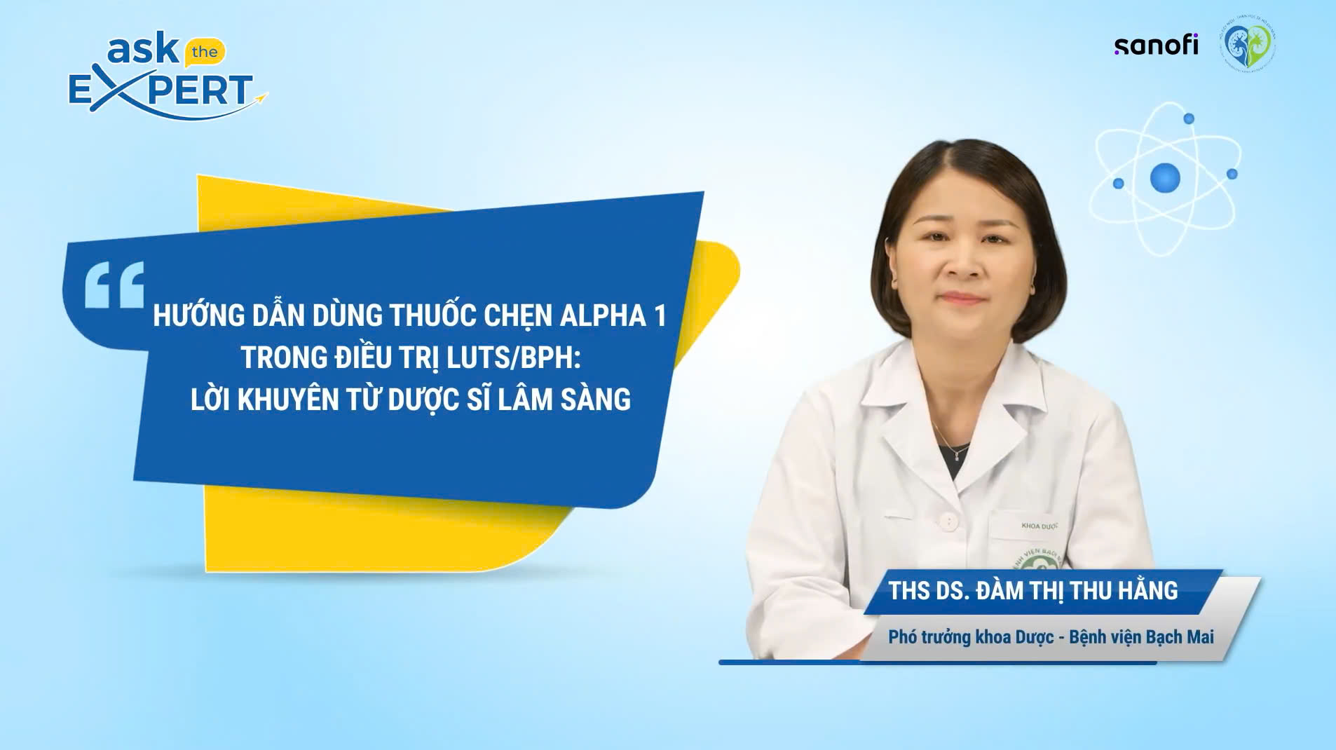 AskTheExpert: HƯỚNG DẪN DÙNG THUỐC CHẸN ALPHA 1 TRONG ĐIỀU TRỊ LUTS/BPH: LỜI KHUYÊN TỪ DƯỢC SĨ LÂM SÀNG